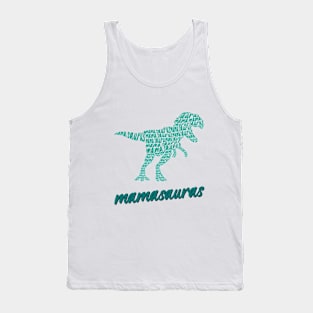 Mamasaurus Tank Top